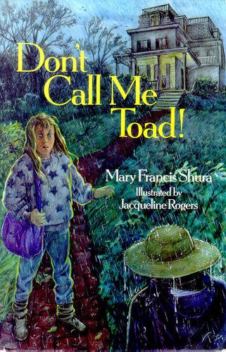 Don't call me Toad! book cover