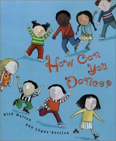 How can you dance? book cover