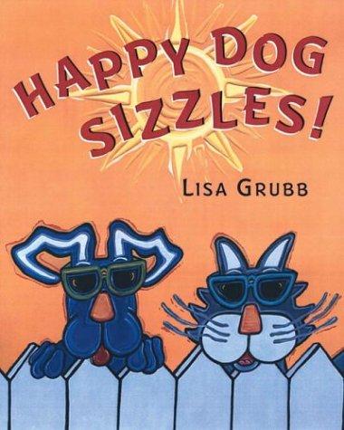 Happy Dog Sizzles! book cover