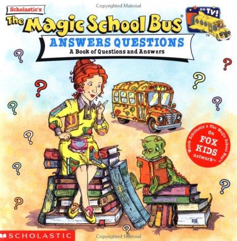 The Magic School Bus Answers Questions book cover