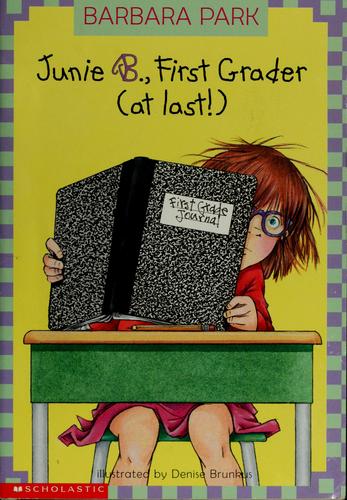 Junie B., First Grader (at Last!) book cover