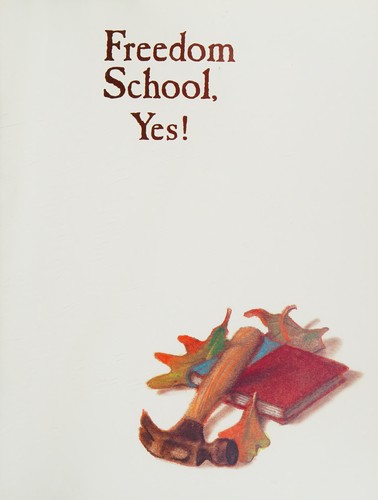 Freedom school, yes! book cover
