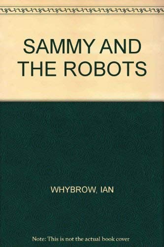 Sammy and the robots book cover