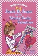 Junie B. Jones and the Mushy Gushy Valentime [i.e. Valentine] book cover