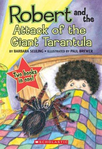 Robert and the attack of the giant tarantula book cover