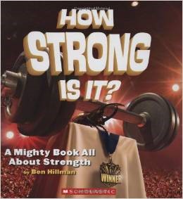 How Strong Is It? A Mighty Book About Strength book cover