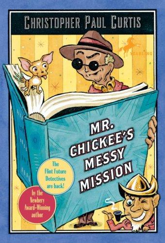 Mr. Chickee's Messy Mission book cover