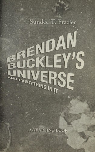 Brendan Buckley's Universe and Everything in It book cover