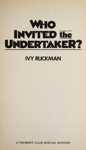 Who invited the undertaker? book cover