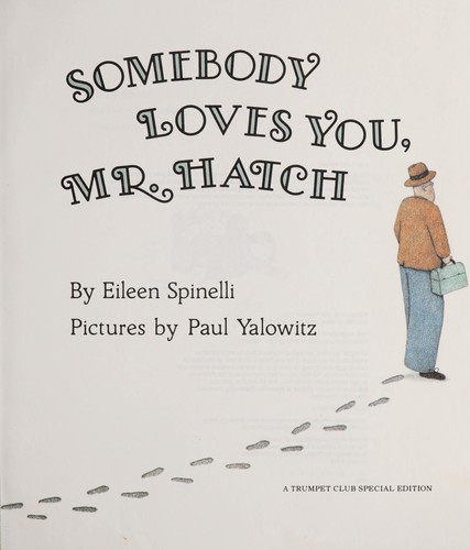 Somebody Loves You, Mr. Hatch book cover
