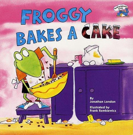 Froggy bakes a cake book cover