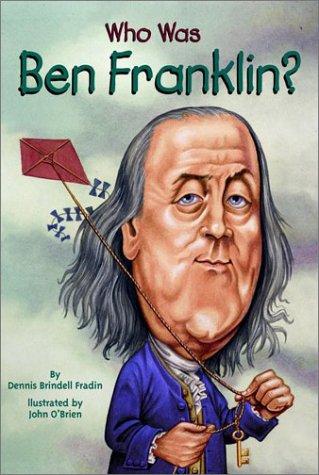 Who was Ben Franklin? book cover