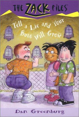 Tell a lie and your butt will grow book cover