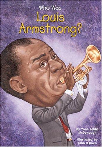 Who Was Louis Armstrong? (Who Was...?) book cover