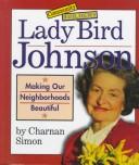 Lady Bird Johnson: Making Our Neighborhoods Beautiful (Community Builders) book cover