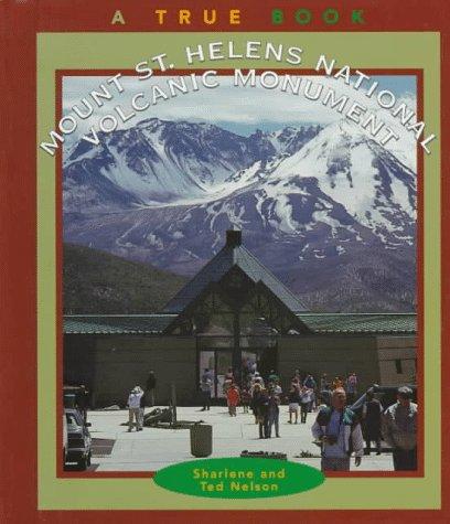 Mount St. Helens National Volcanic Monument book cover