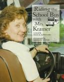 Riding the school bus with Mrs. Kramer book cover