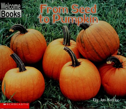 From seed to pumpkin book cover