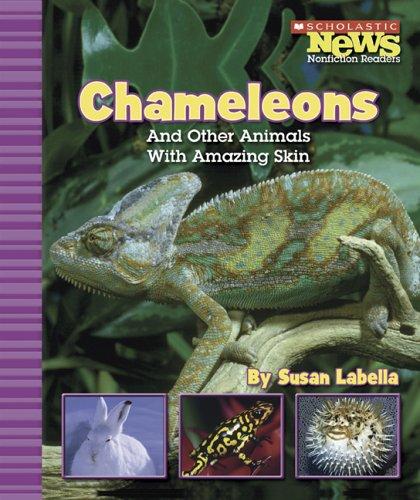 Chameleons And Other Animals With Amazing Skin book cover