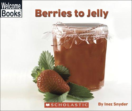 Berries to jelly book cover