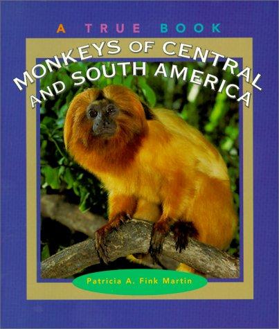 Monkeys of Central and South America book cover