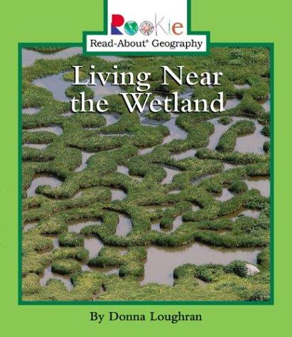 Living Near the Wetland book cover
