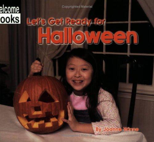 Let's Get Ready for Halloween (Welcome Books: Celebrations) book cover