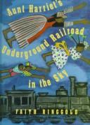 Aunt Harriet's Underground Railroad in the Sky book cover