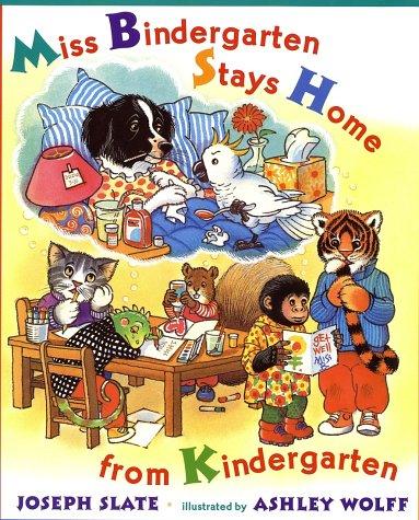 Miss Bindergarten stays home from kindergarten book cover