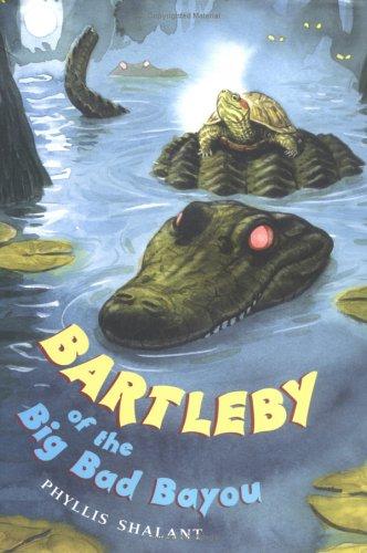 Bartleby of the big, bad bayou book cover