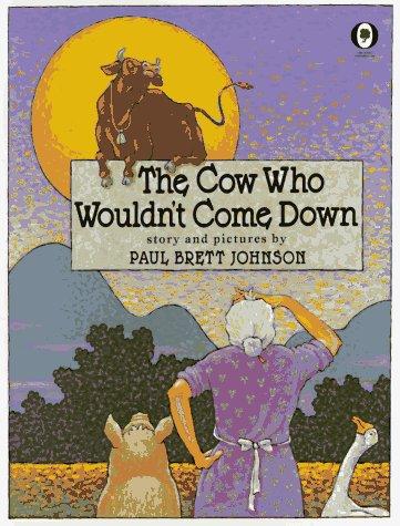 Cow Who Wouldn't Come Down book cover