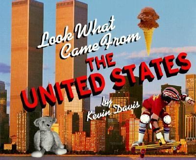 Look What Came from the United States
            
                Look What Came from book cover