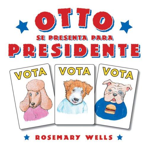 Otto Runs For President book cover