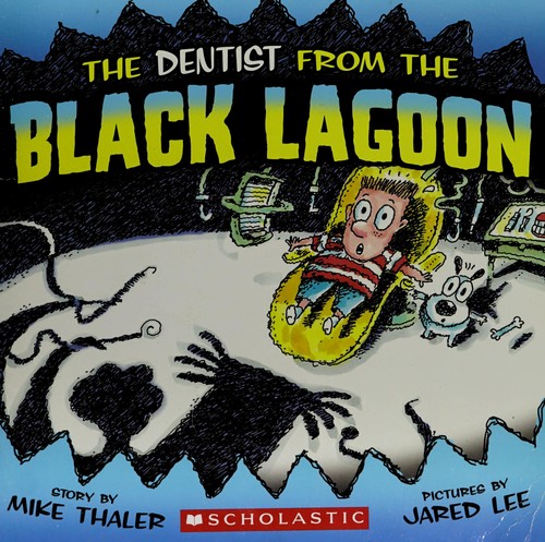 The Dentist from the Black Lagoon book cover