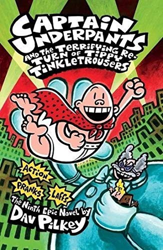 Captain Underpants and the Terrifying Return of Tippy Tinkletrousers book cover