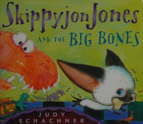 Skippyjon Jones and the big bones book cover