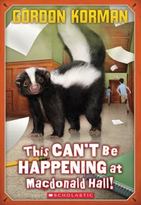 This Can't be Happening at Macdonald Hall! book cover