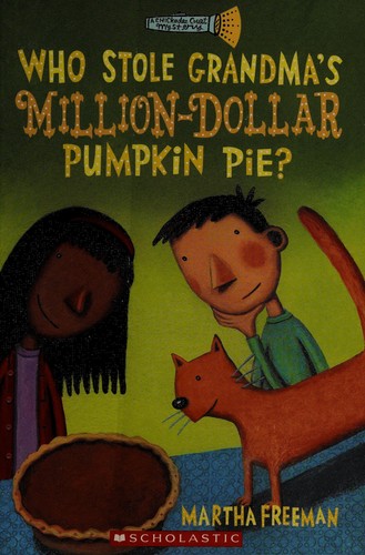 Who stole Grandma's million-dollar pumpkin pie? book cover