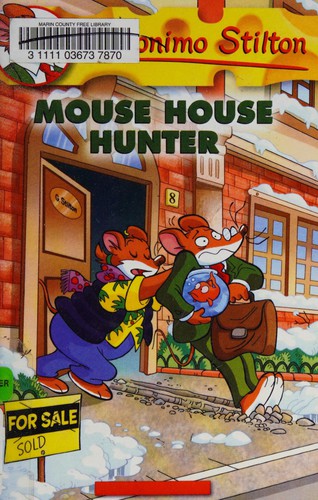 Mouse House Hunter (Geronimo Stilton #61) book cover