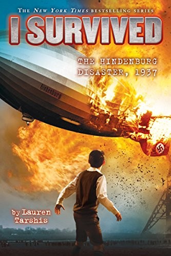 I Survived the Hindenburg Disaster, 1937 (I Survived #13) book cover