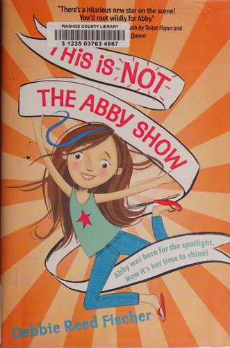 This Is Not the Abby Show book cover