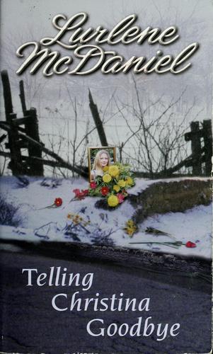 Telling Christina goodbye book cover