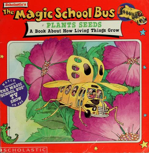 The Magic School Bus Plants Seeds book cover