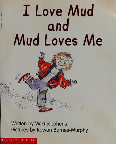 I love mud and mud loves me book cover