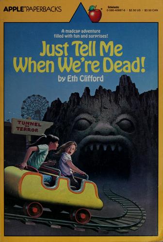 Just tell me when we're dead! book cover