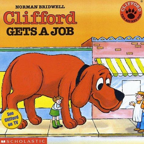 Clifford Gets a Job book cover