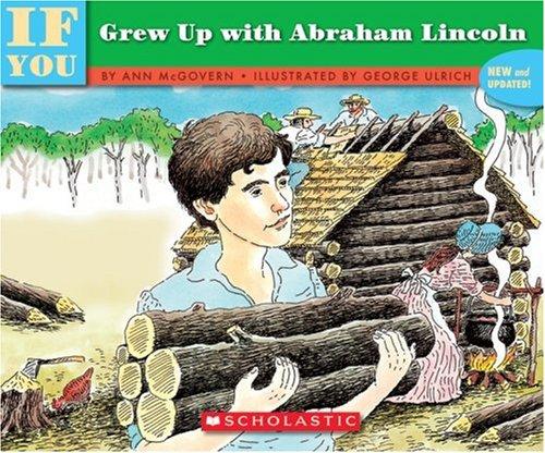 If You Grew Up with Abraham Lincoln book cover