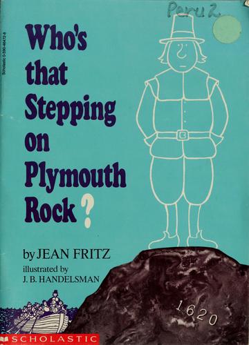 Who's that stepping on Plymouth Rock? book cover