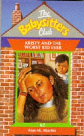 Kristy and the Worst Kid Ever book cover