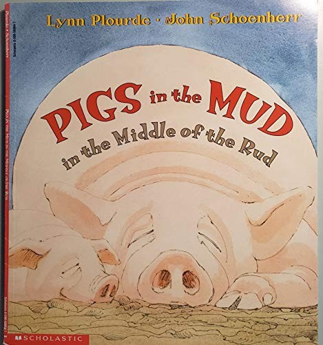 Pigs in the Mud in the Middle of the Rud book cover